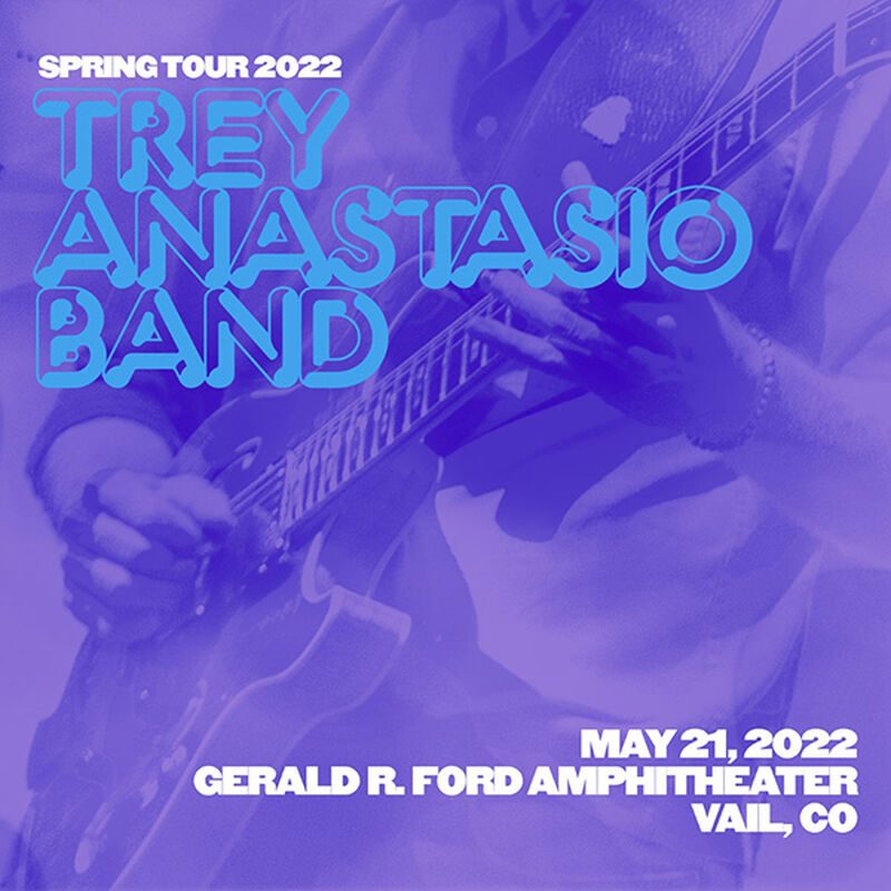 05/21/22 Gerald R Ford Amphitheater, Vail, CO 