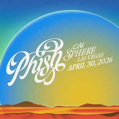 04/30/26 Sphere, Las Vegas, NV 