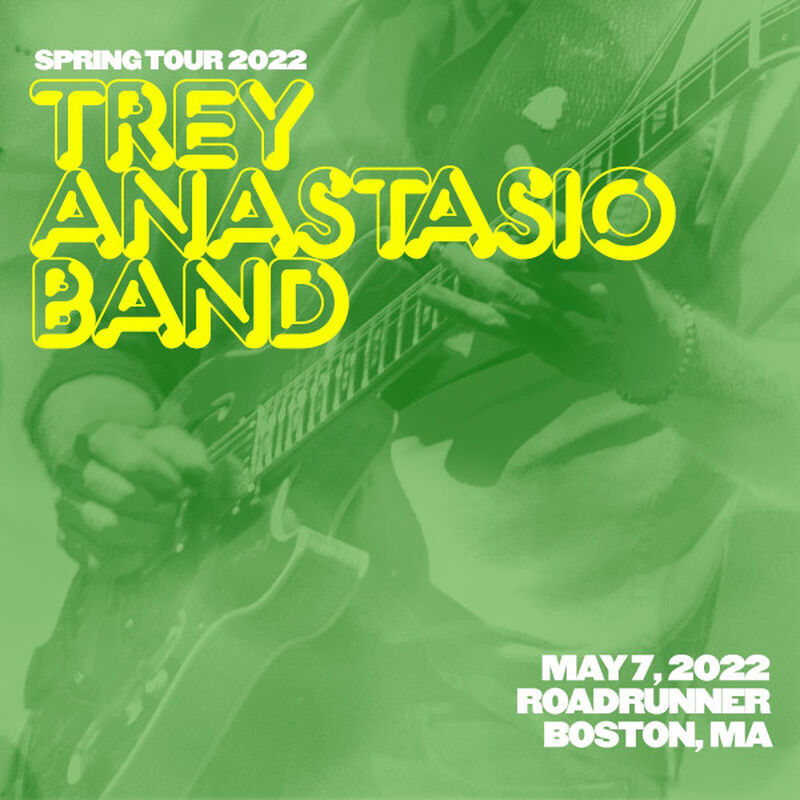 05/07/22 Roadrunner, Boston, MA 
